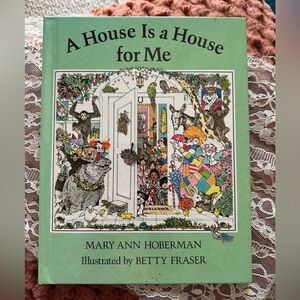 A House Is a House for Me by Mary Ann Hoberman